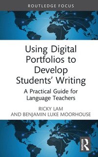 bokomslag Using Digital Portfolios to Develop Students' Writing