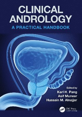 Karl H. Pang, Asif Muneer, Hussain M. Alnajjar, Karl H. (University of Sheffield) Pang - Clinical Andrology, Häftad