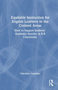 bokomslag Equitable Instruction for English Learners in the Content Areas