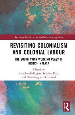 Revisiting Colonialism and Colonial Labour 1