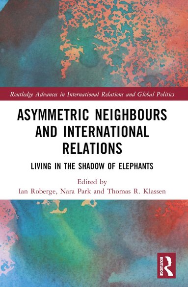 bokomslag Asymmetric Neighbors and International Relations