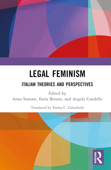 Anna Simone, Ilaria Boiano, Angela Condello - Legal Feminism, Inbunden