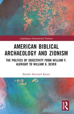 American Biblical Archaeology and Zionism 1