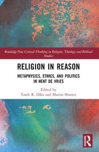 bokomslag Religion in Reason