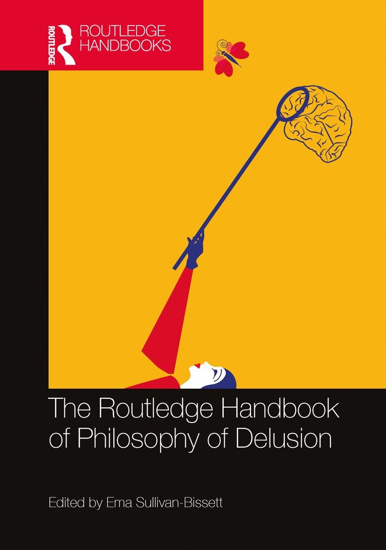 Ema Sullivan-Bissett - Routledge Handbook of Philosophy of Delusion, Häftad