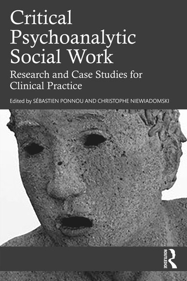 bokomslag Critical Psychoanalytic Social Work