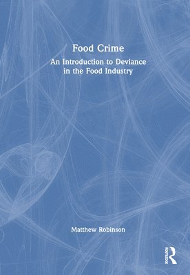 bokomslag Food Crime