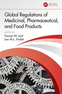 bokomslag Global Regulations of Medicinal, Pharmaceutical, and Food Products
