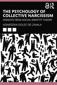 bokomslag The Psychology of Collective Narcissism