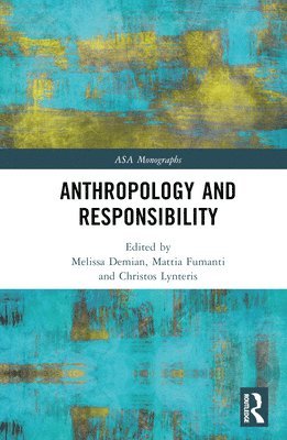 bokomslag Anthropology and Responsibility