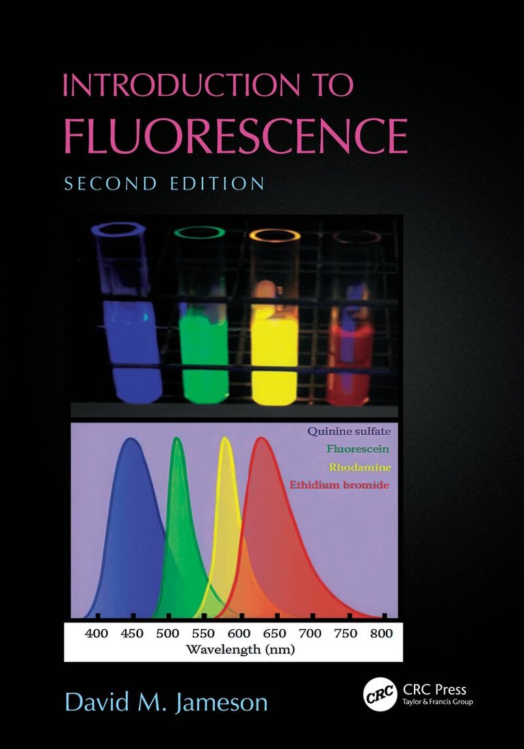 David M. Jameson - Introduction to Fluorescence, Häftad
