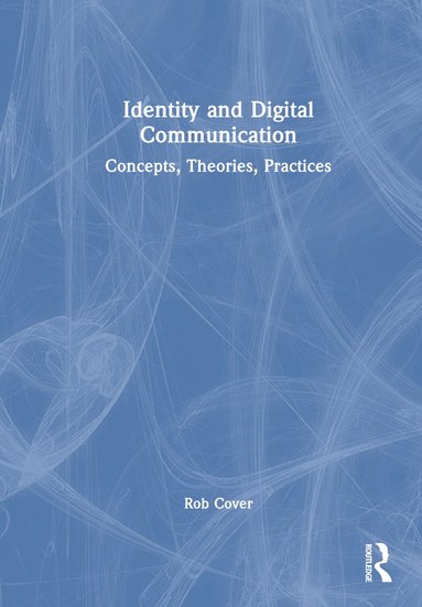 bokomslag Identity and Digital Communication
