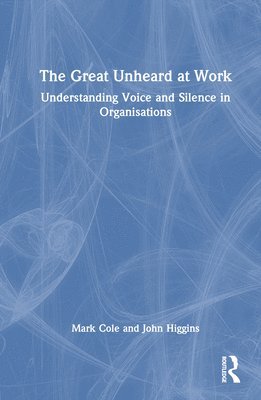 The Great Unheard at Work 1