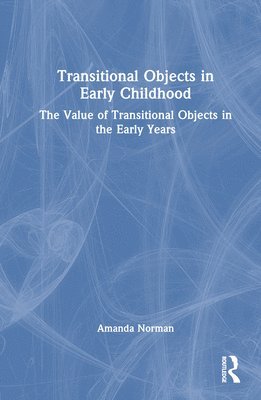 bokomslag Transitional Objects in Early Childhood