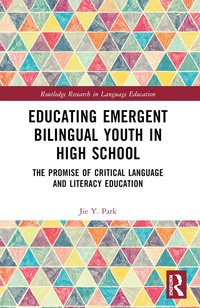 bokomslag Educating Emergent Bilingual Youth in High School