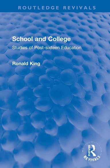 Ronald King - School and College, Inbunden