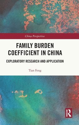 Family Burden Coefficient in China 1