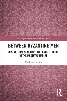 Between Byzantine Men 1