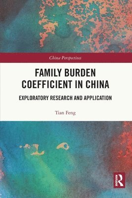 Family Burden Coefficient in China 1