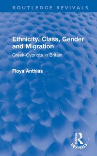 bokomslag Ethnicity, Class, Gender and Migration