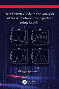 bokomslag Data Driven Guide to the Analysis of X-ray Photoelectron Spectra using RxpsG