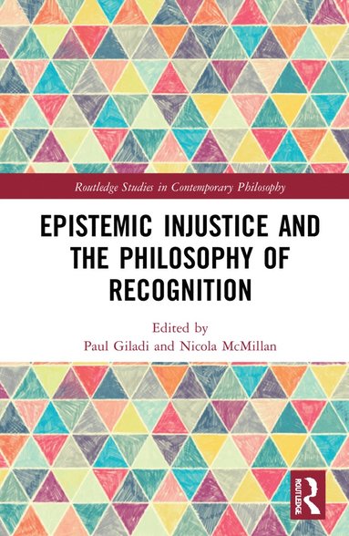 bokomslag Epistemic Injustice and the Philosophy of Recognition