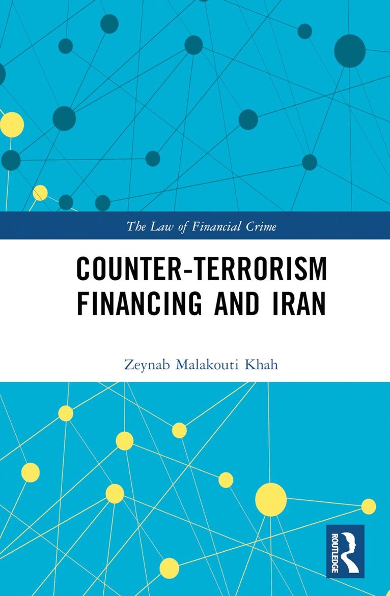 Counter-Terrorism Financing and Iran 1