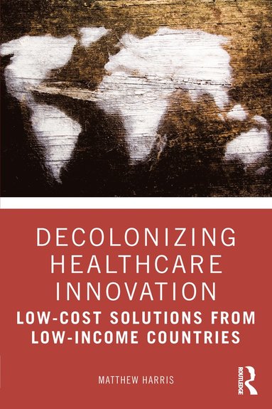 bokomslag Decolonizing Healthcare Innovation