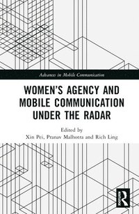 bokomslag Womens Agency and Mobile Communication Under the Radar