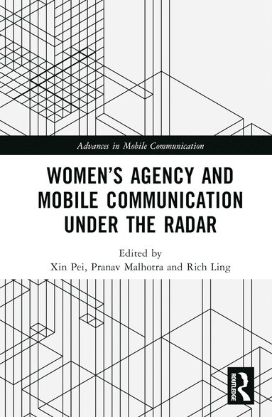 bokomslag Womens Agency and Mobile Communication Under the Radar