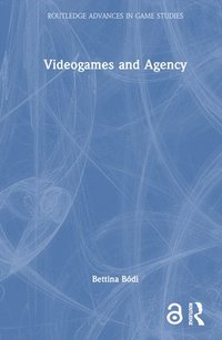 bokomslag Videogames and Agency