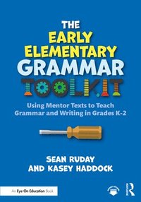 bokomslag The Early Elementary Grammar Toolkit