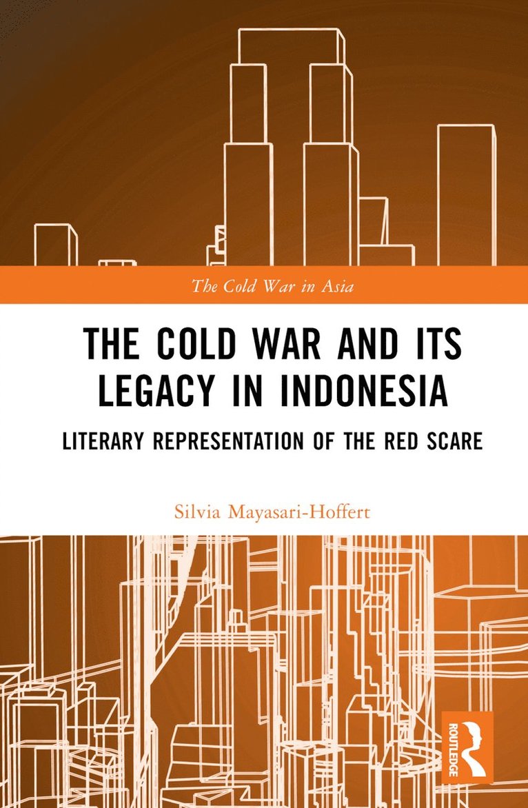 Cold War and its Legacy in Indonesia