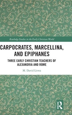 Carpocrates, Marcellina, and Epiphanes 1