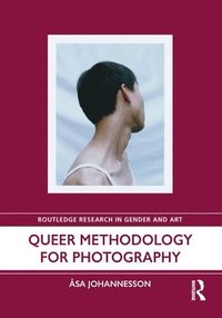 bokomslag Queer Methodology for Photography