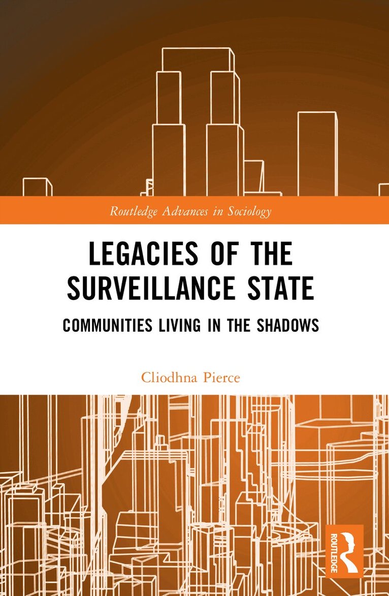Cliodhna Pierce - Legacies of the Surveillance State, Häftad