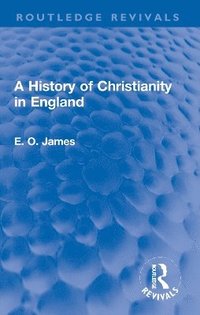 bokomslag A History of Christianity in England