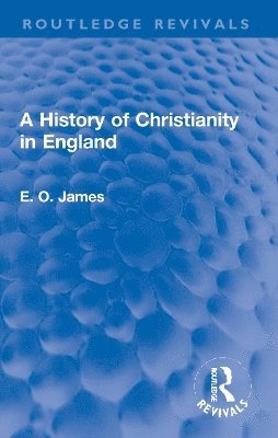 bokomslag A History of Christianity in England