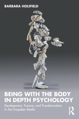 Being with the Body in Depth Psychology 1