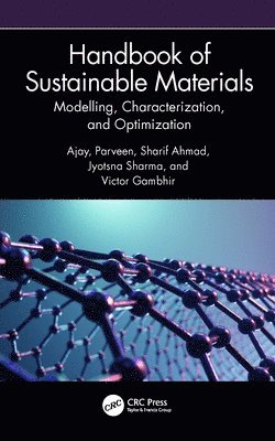 bokomslag Handbook of Sustainable Materials: Modelling, Characterization, and Optimization