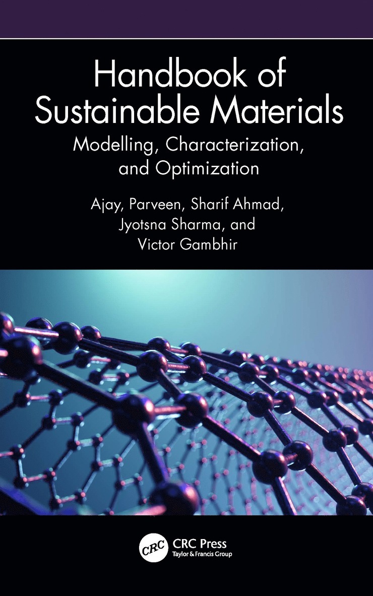 Handbook of Sustainable Materials: Modelling, Characterization, and Optimization 1