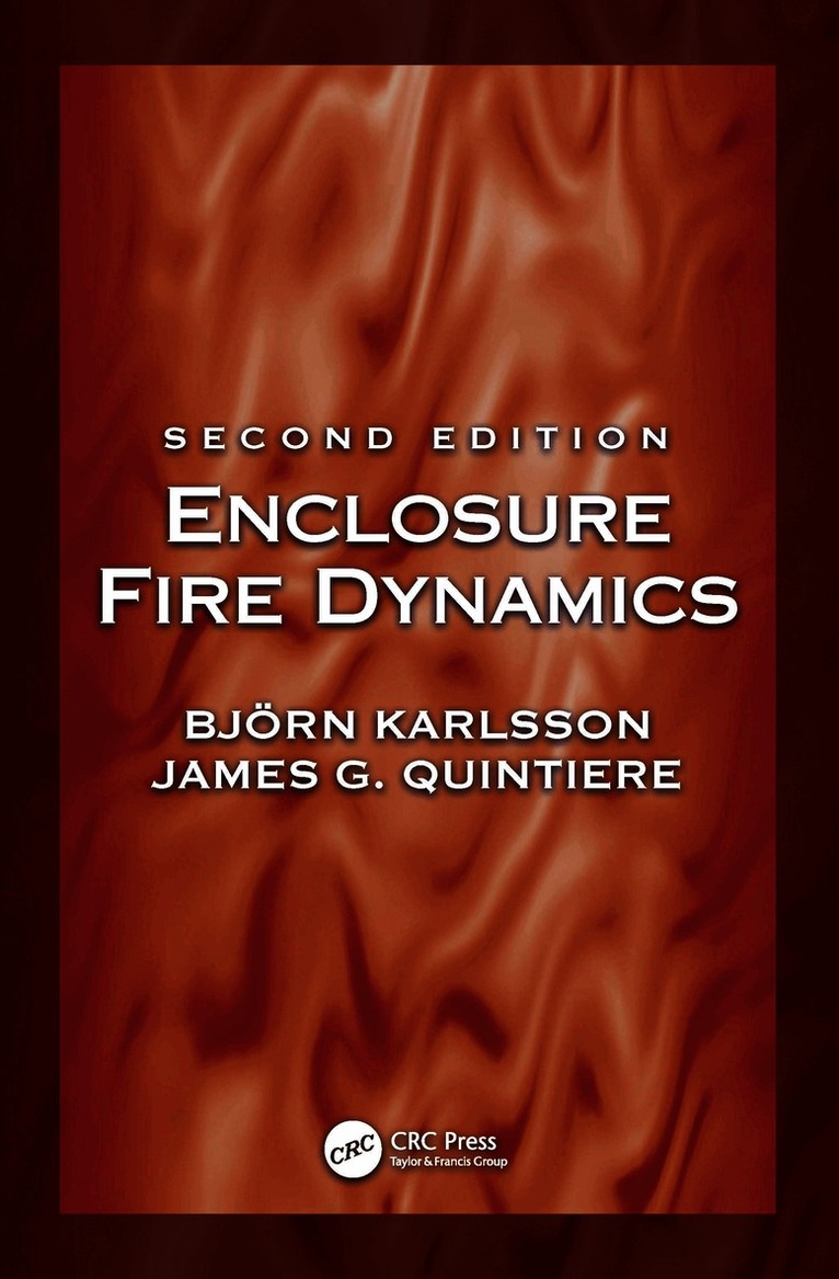 Enclosure Fire Dynamics, Second Edition