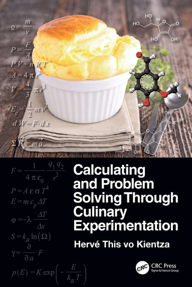 bokomslag Calculating and Problem Solving Through Culinary Experimentation