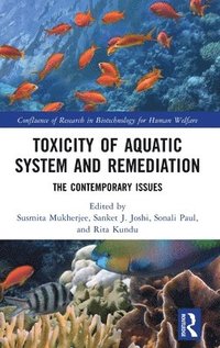 bokomslag Toxicity of Aquatic System and Remediation