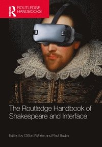 bokomslag Routledge Handbook of Shakespeare and Interface