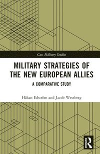bokomslag Military Strategies of the New European Allies