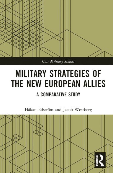 bokomslag Military Strategies of the New European Allies