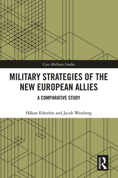 bokomslag Military Strategies of the New European Allies