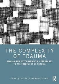 bokomslag The Complexity of Trauma