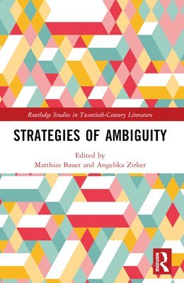 Strategies of Ambiguity 1